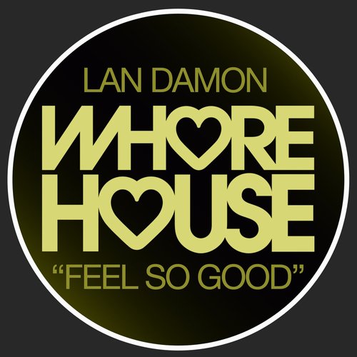 Lan Damon - Feel So Good [HW789]